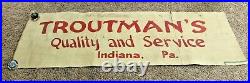 LARGE ANTIQUE EARLY 1900's CANVAS BANNER SIGN TROUTMAN'S STORE INDIANA, PA