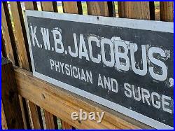 Large Antique Vintage Physician & Surgeon Doctor Embossed Metal Sign Jacobus M. D