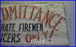 Large Hand Painted No Admittance Inmate Firemen Officers Cautionary Sign Prison