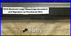 Original 1515 MEDIEVAL LARGE MANUSCRIPT-SIGNED-Parchment Skin #01782
